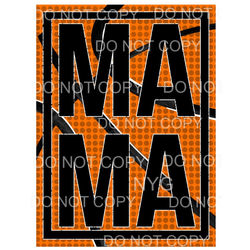 Mama Basketball Stacked Framed Sublimation transfers - Heat 