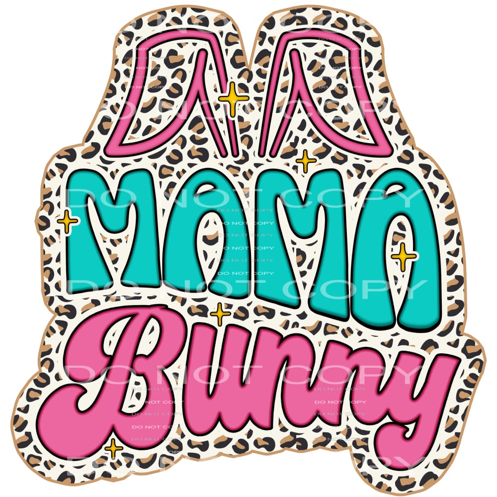 mama bunny #4281 Sublimation transfers - Heat Transfer