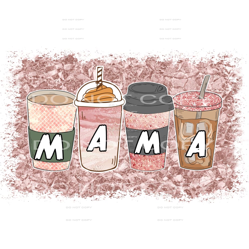 Mama Coffee #5613 Sublimation transfers - Heat Transfer