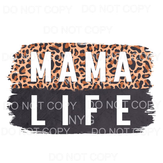 Mama Life Leopard Black Brushstrokes Sublimation transfers -