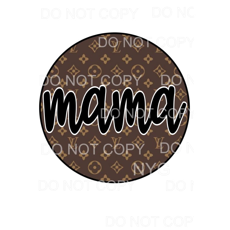 Mama LV Print Circle #7068 Sublimation transfers - Heat 