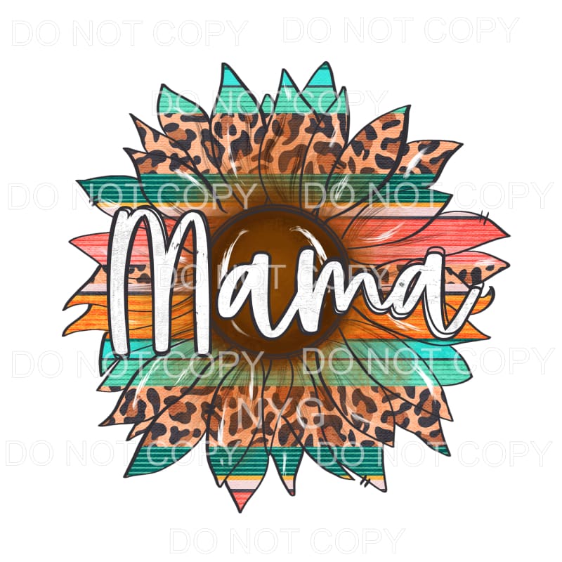 Mama Serape Leopard Sunflower Sublimation transfers - Heat 