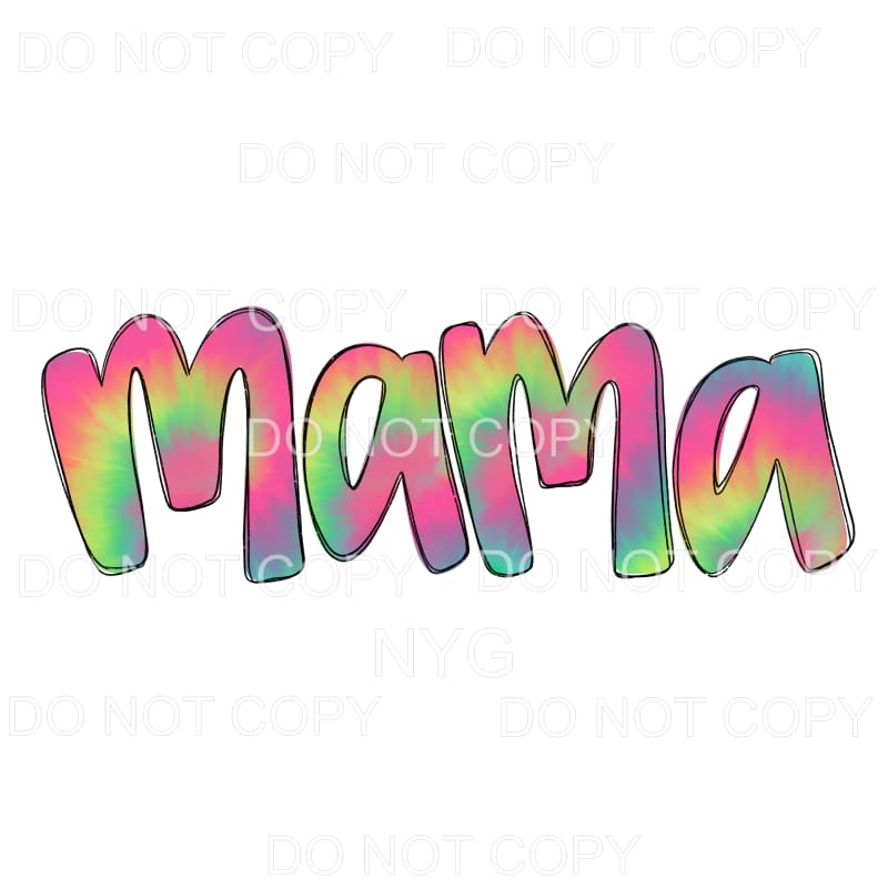 Mama Tie Dye #2 Sublimation transfers - Heat Transfer