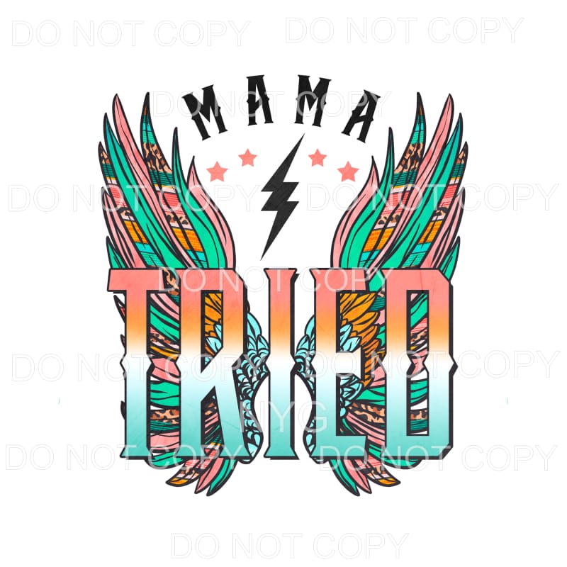 Mama Tried Wings Retro Sublimation transfers - Heat Transfer