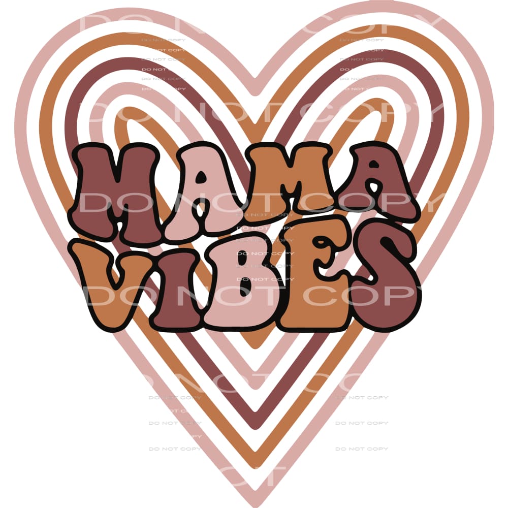 Mama vibes # 520 Sublimation transfers - Heat Transfer