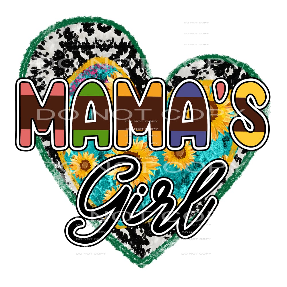 Mama’s Girl #5069 Sublimation transfers - Heat Transfer
