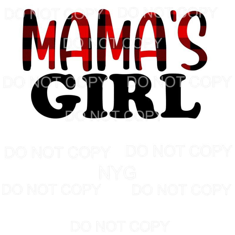 Mama’s Girl Red Black Plaid Sublimation transfers - Heat 