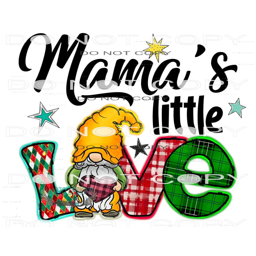 Mama’s Little Love #9571 Sublimation transfers - Heat
