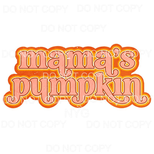 Mama’s Pumpkin Retro Fall Colors Sublimation transfers - 