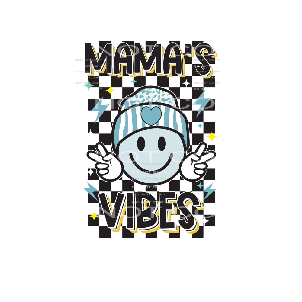 Mama’s Vibes #4835 Sublimation transfers - Heat Transfer