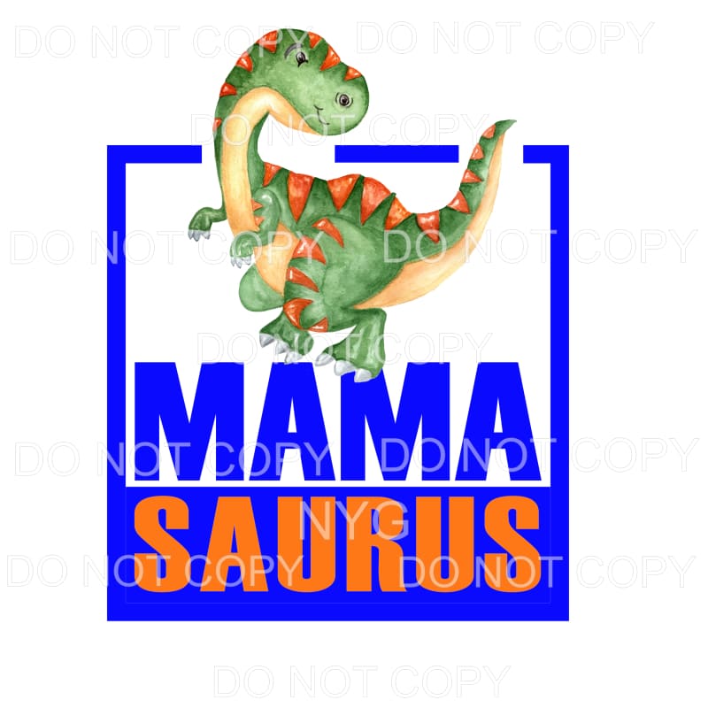 MamaSaurus Dinosaur Blue Orange Sublimation transfers - Heat