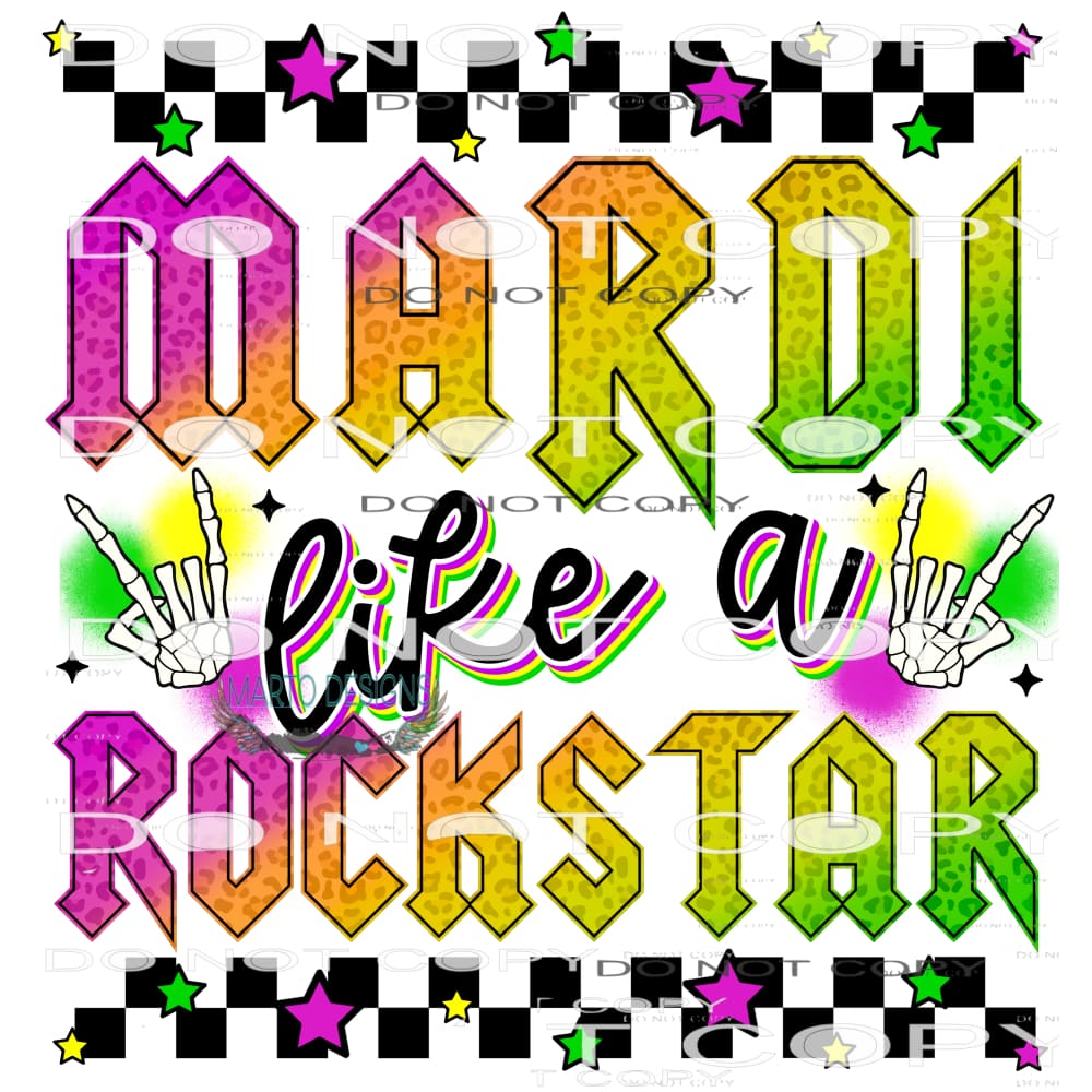 Mardi Like A Rockstar #9001 Sublimation transfers - Heat