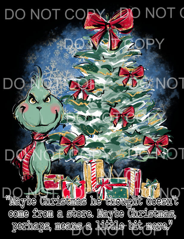 Maybe Christmas He Thought Doesn’t Come From A Store The 