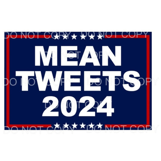 Mean Tweets 2024 # 2 Sublimation transfers - Heat Transfer