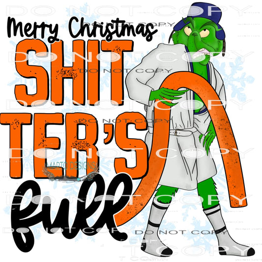 Merry Christmas. Shitter’s Full #8315 Sublimation transfers