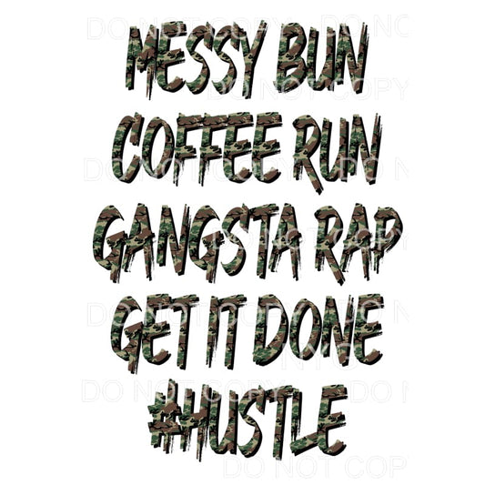 Messy Bun Coffee Run # 3 Sublimation transfers - Heat 