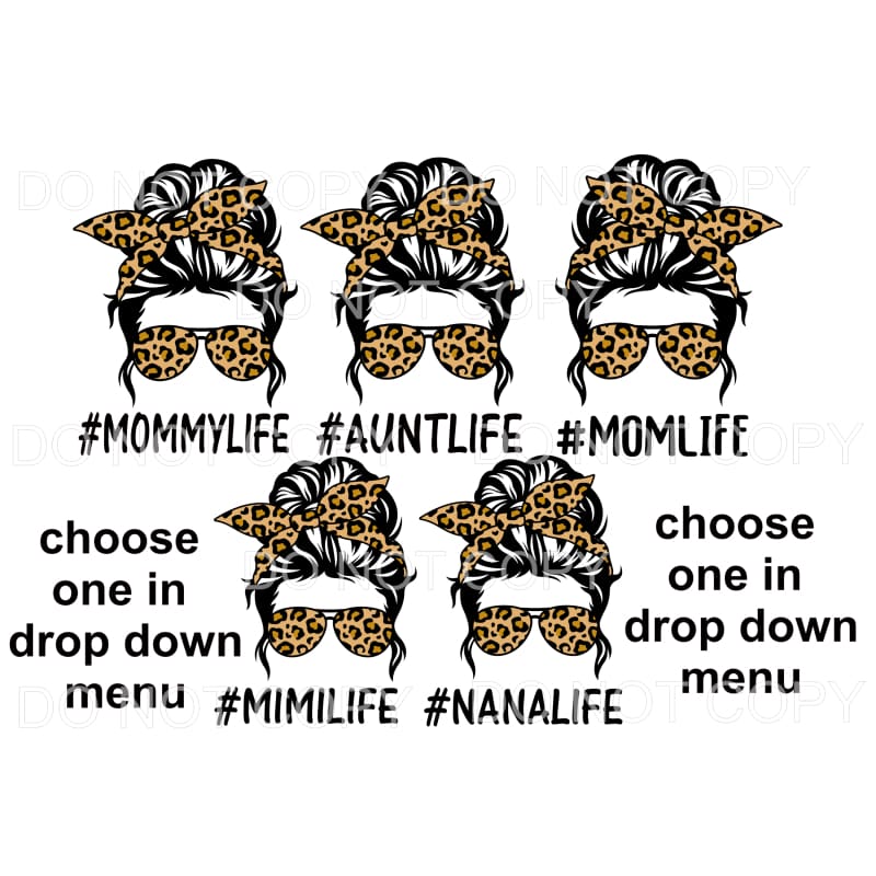 messy Bun Mama - Mimi - Mom - Nana other names in drop down 