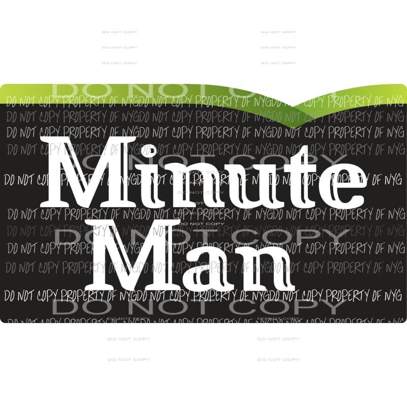 Minute Man Sublimation transfers Heat Transfer