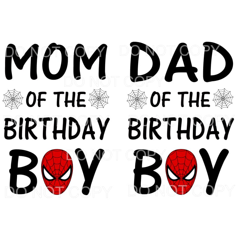 Mom dad sister etc of the Birthday Boy Sublimation transfers