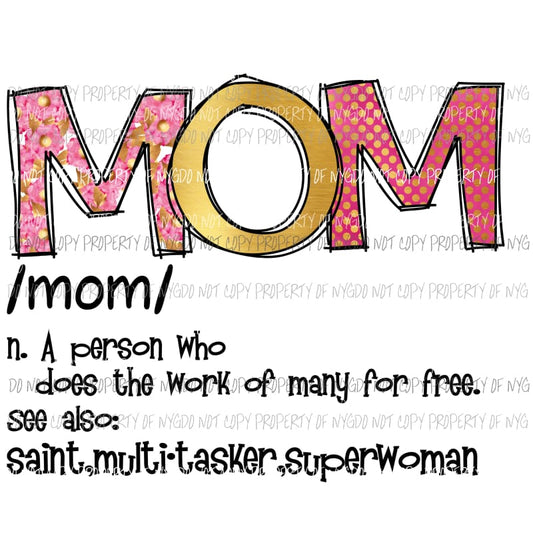 Mom definition PINK Sublimation transfers Heat Transfer