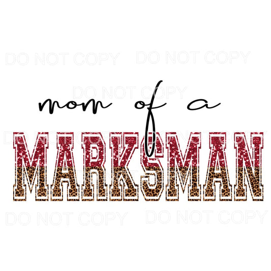 Mom of a Marksman Sublimation transfers - Heat Transfer