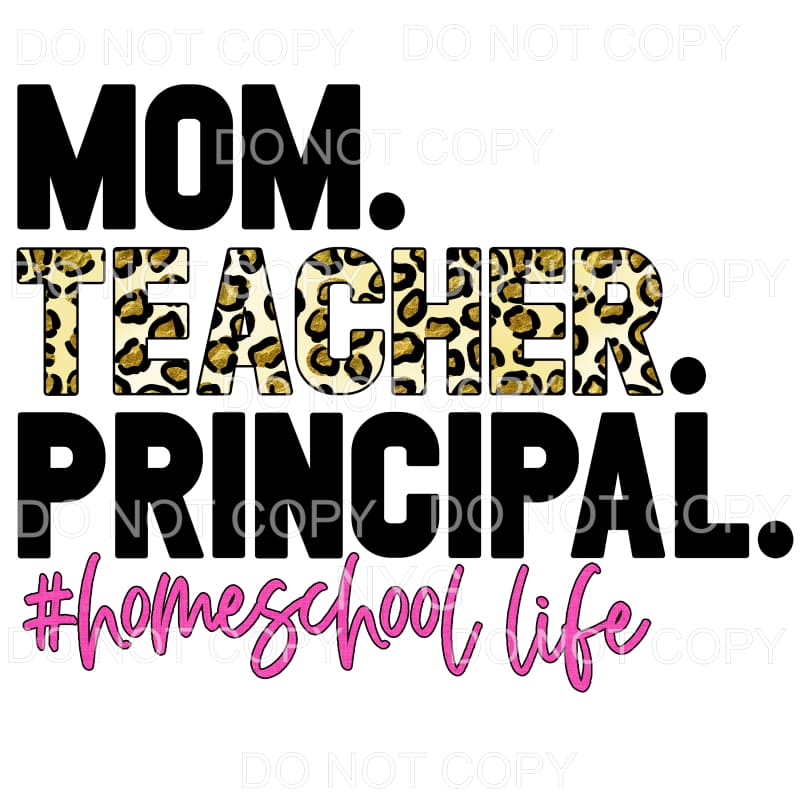 Mom Teacher Principal Home School Life Leopard Pink 