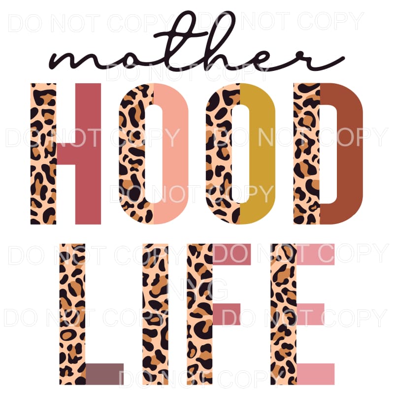 Motherhood Life Half Leopard Sublimation transfers - Heat 
