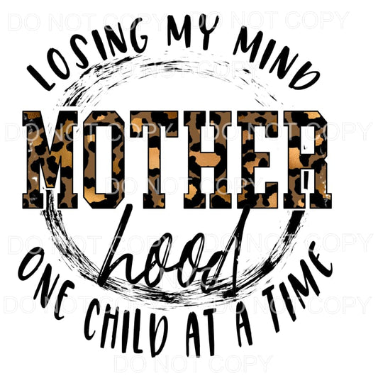 Motherhood Losing My Mind One Child At A Time Leopard 
