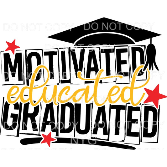 Motivated Educated Graduated Cap Stars Sublimation transfers