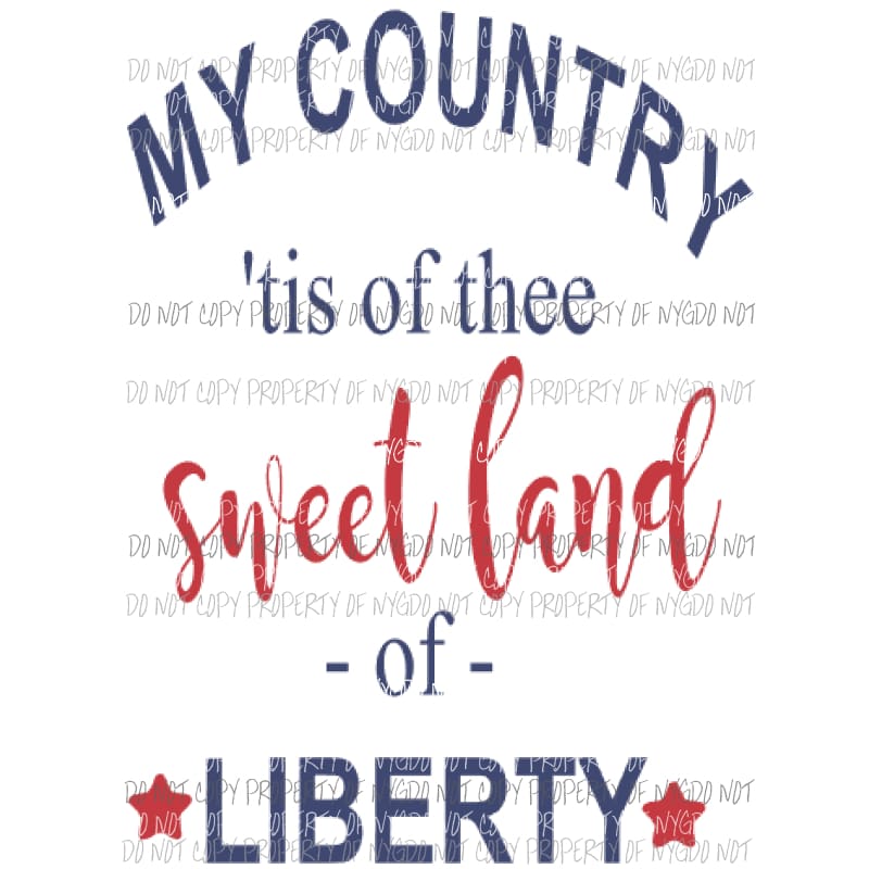 My country tis of thee sweet land of liberty Sublimation transfers usa america Heat Transfer