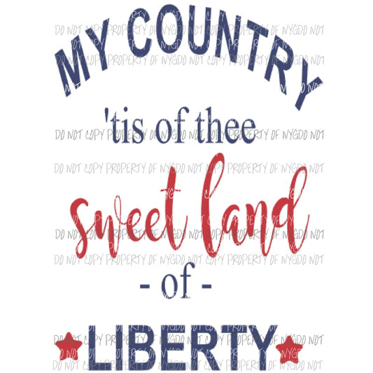 My country tis of thee sweet land of liberty Sublimation transfers usa america Heat Transfer