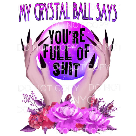 My Crystal Ball Says You’re Full Of Shit Hands Black Nails 