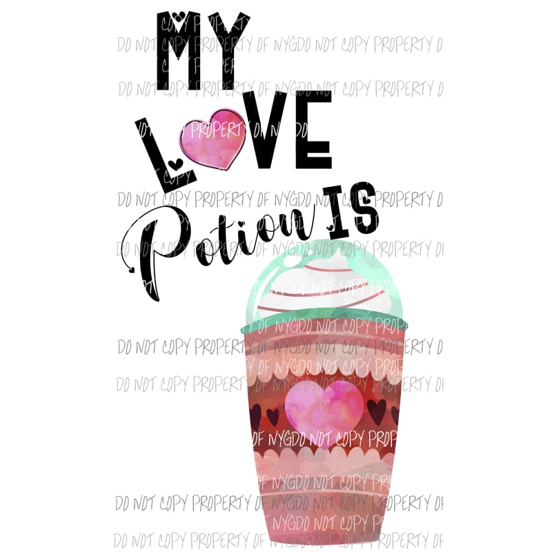 My Love Potion Is Iced Coffee Sublimation transfers Heat Transfer