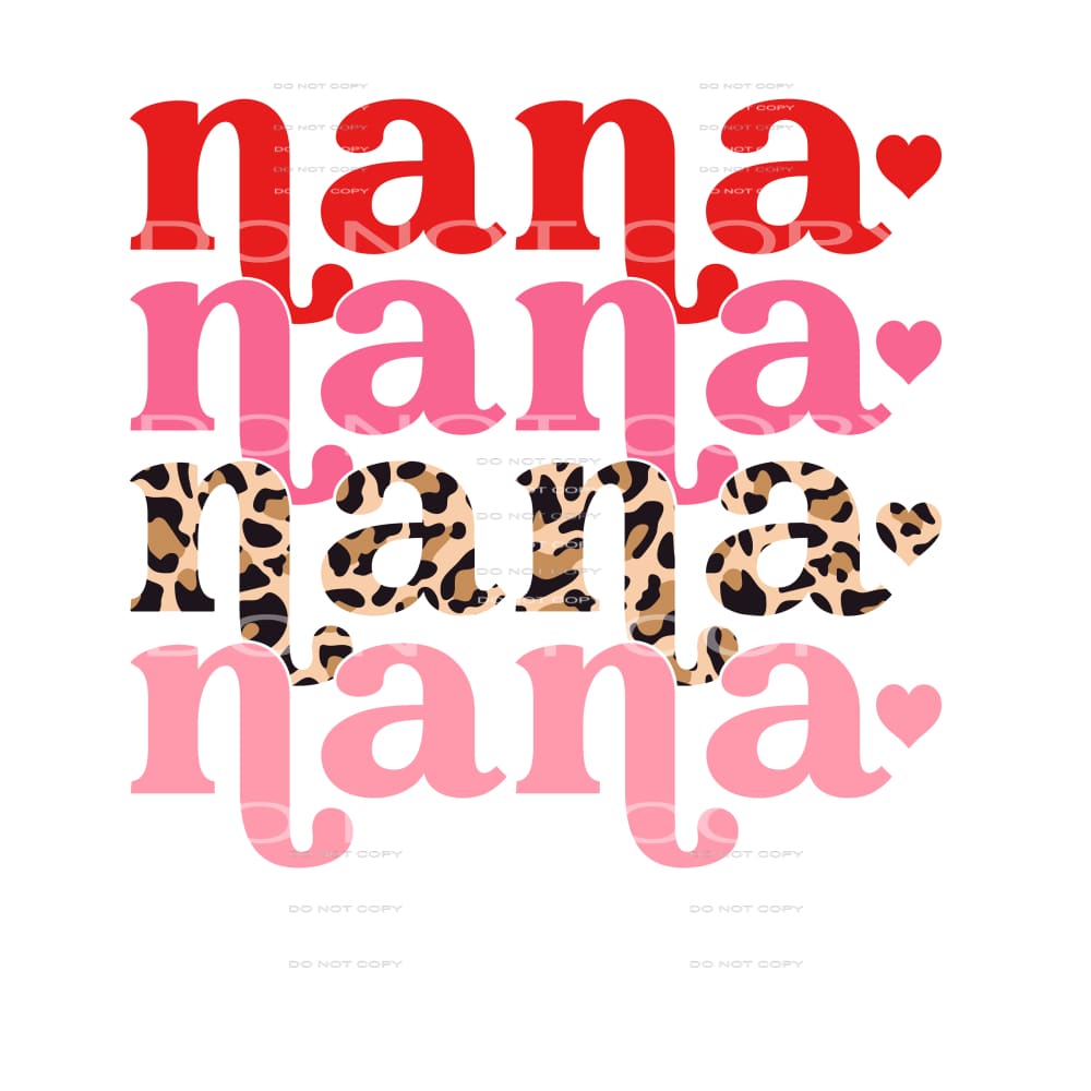 Nana Stacked Leopard Valentines Day #2573 Sublimation 