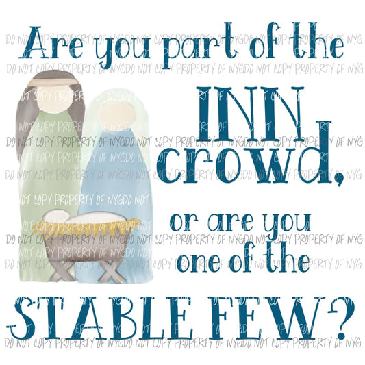 Nativity Are You Part of the INN crowd Sublimation transfers Heat Transfer
