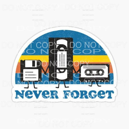 Never Forget Floppy Disk VHS Cassette Tape Retro Sublimation