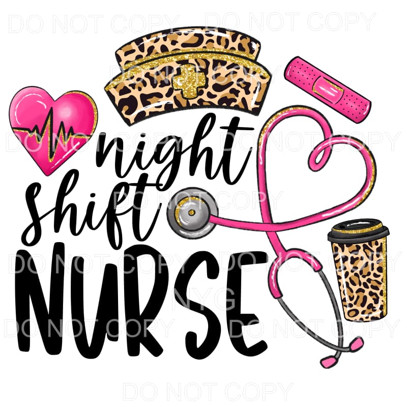 Night Shift Nurse Pink Leopard Sublimation transfers - Heat 