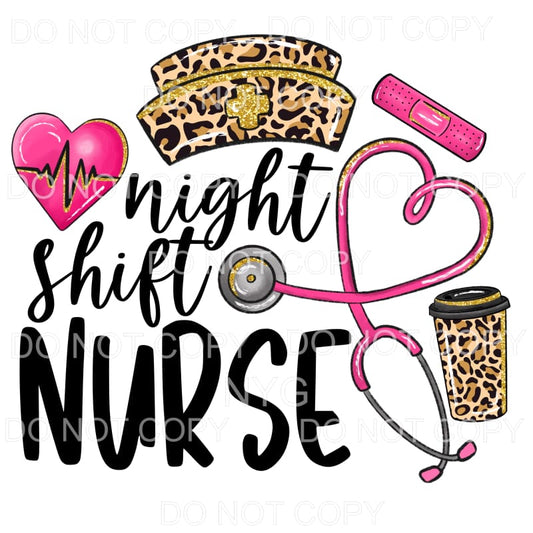 Night Shift Nurse Pink Leopard Sublimation transfers - Heat 