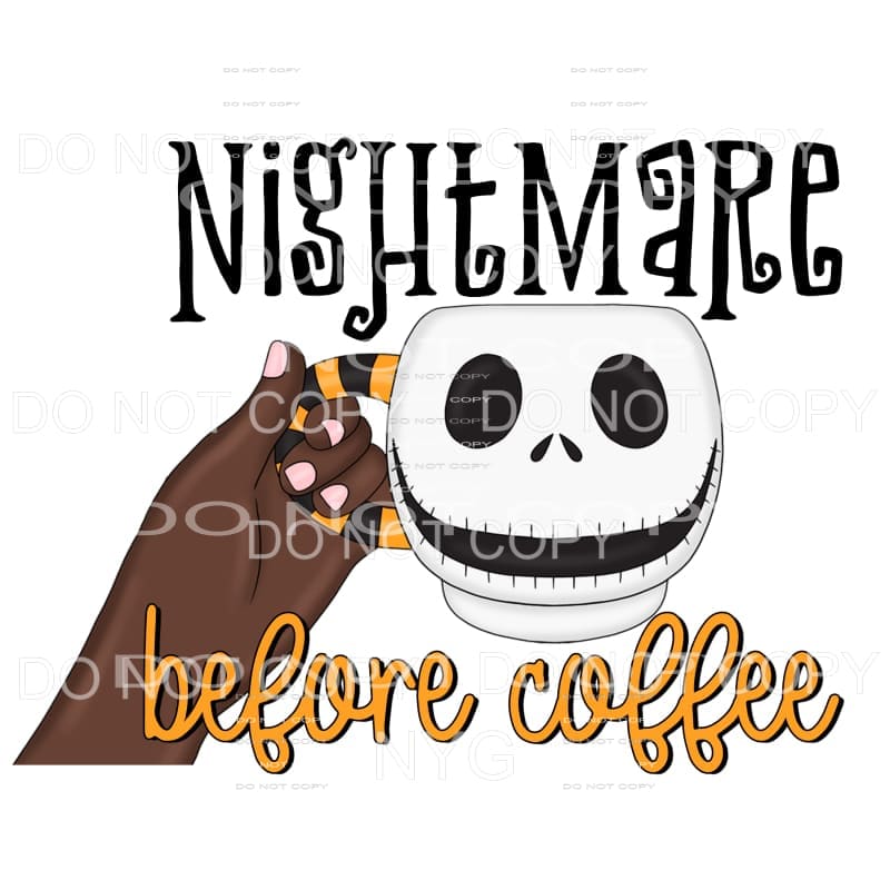 Nightmare Before Coffee #1 Sublimation transfers - Heat 