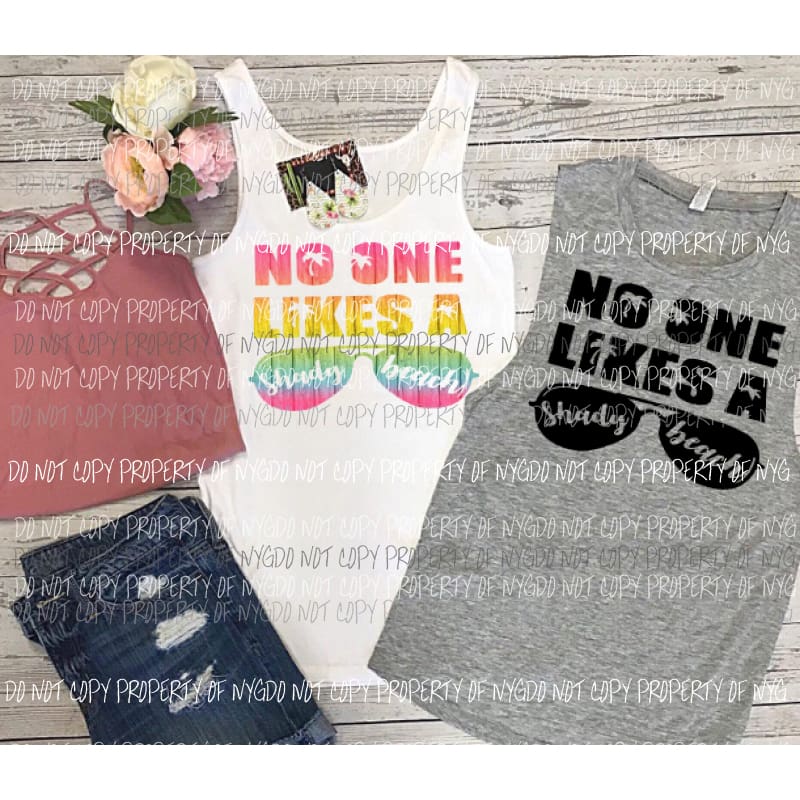 no one likes a shady beach Black Sublimation transfers Heat Transfer