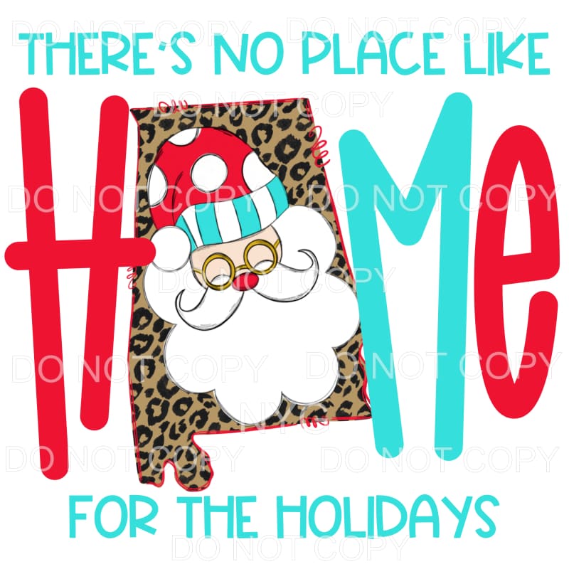 No Place Like Home Holidays Santa Leopard Alabama 