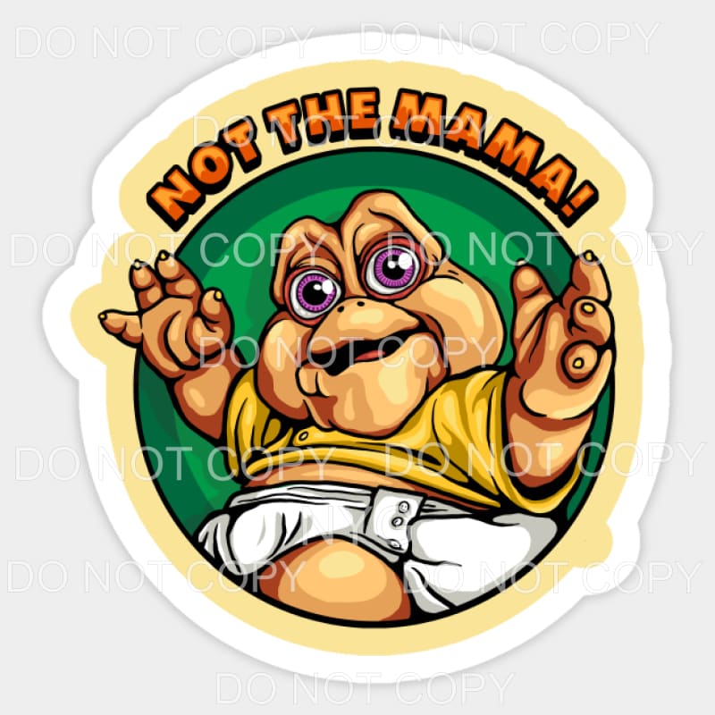 Not The Mama Baby Sinclair Dinosaurs #1 Sublimation 