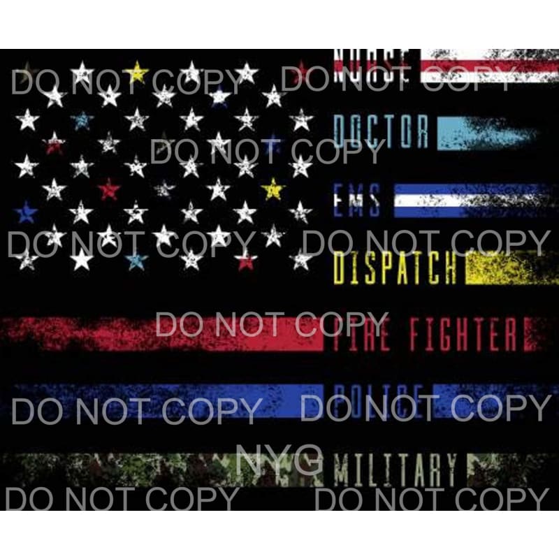 Nurse Doctor EMS Dispatcher Fire Fighter Police Military 