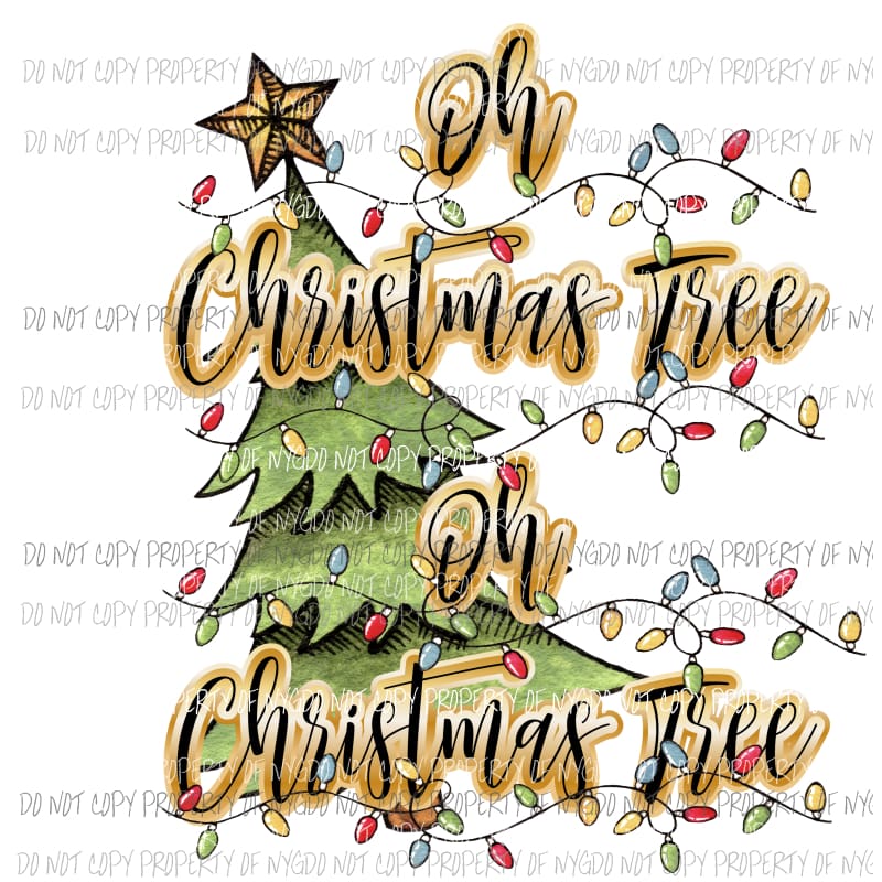 Oh Christmas tree 3 Sublimation transfers Heat Transfer