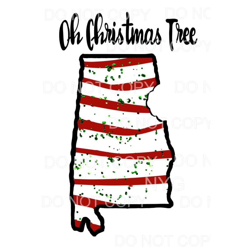 Oh Christmas Tree Alabama # 2006 Sublimation transfers - 