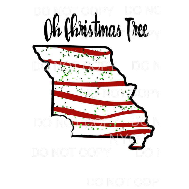 Oh Christmas Tree Missouri # 2009 Sublimation transfers - 