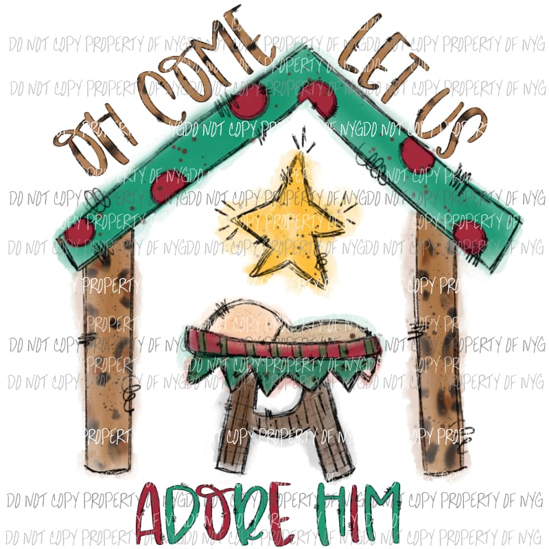 Oh Come Let Us Adore Him manger red green Sublimation transfers Heat Transfer