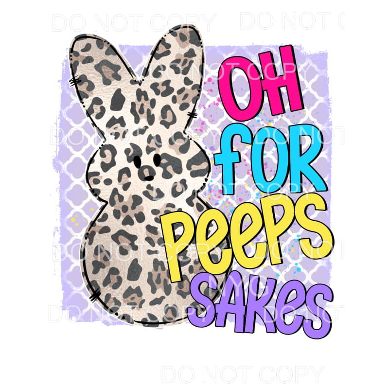 Oh For Peeps Sake Leopard Bunny Easter Sublimation transfers