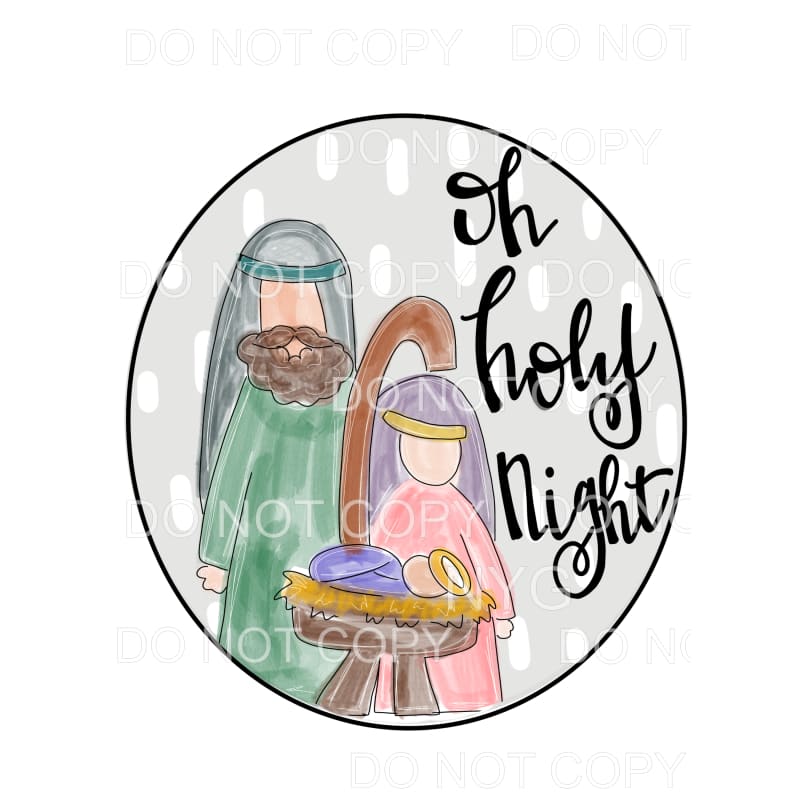 Oh Holy Night Mary Joseph Baby Jesus Nativity Circle #1340 