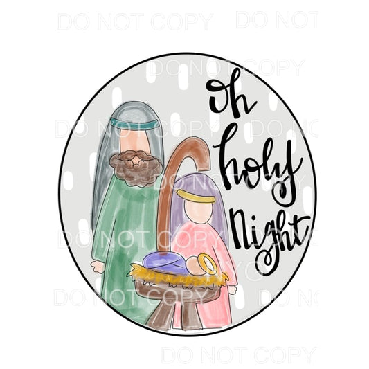 Oh Holy Night Mary Joseph Baby Jesus Nativity Circle #1340 